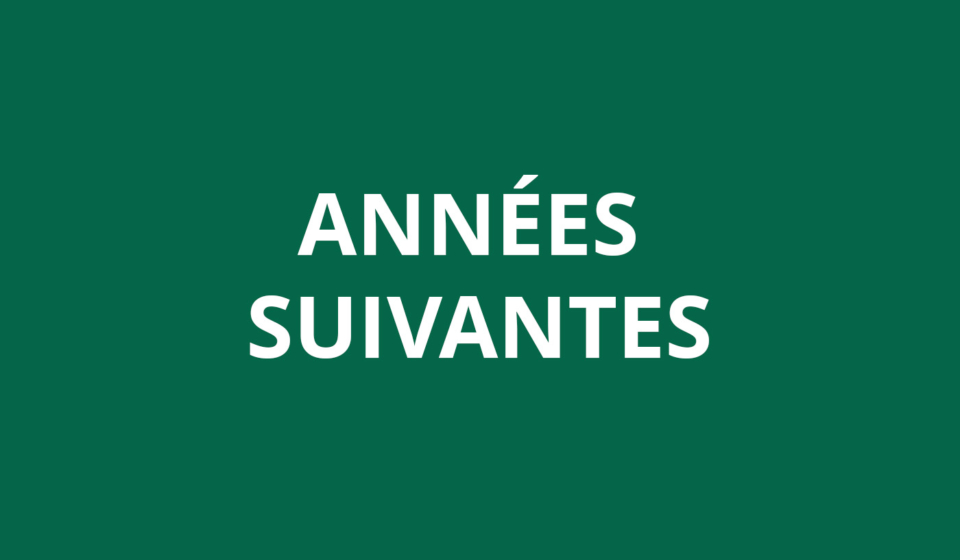 Années suivantes